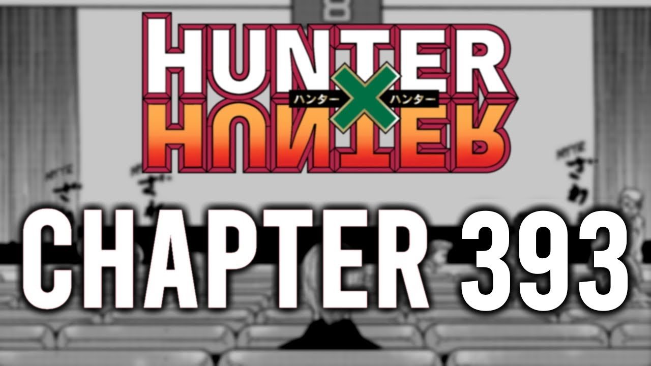 Hunter X Hunter - Chapter 393